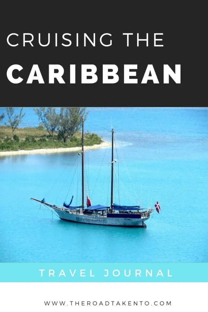Caribbean cruise travel theroadtakento