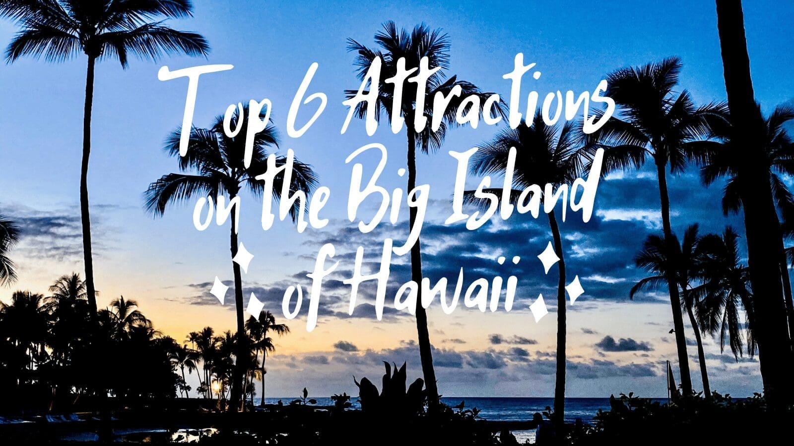 Things to do on the big island of hawaii