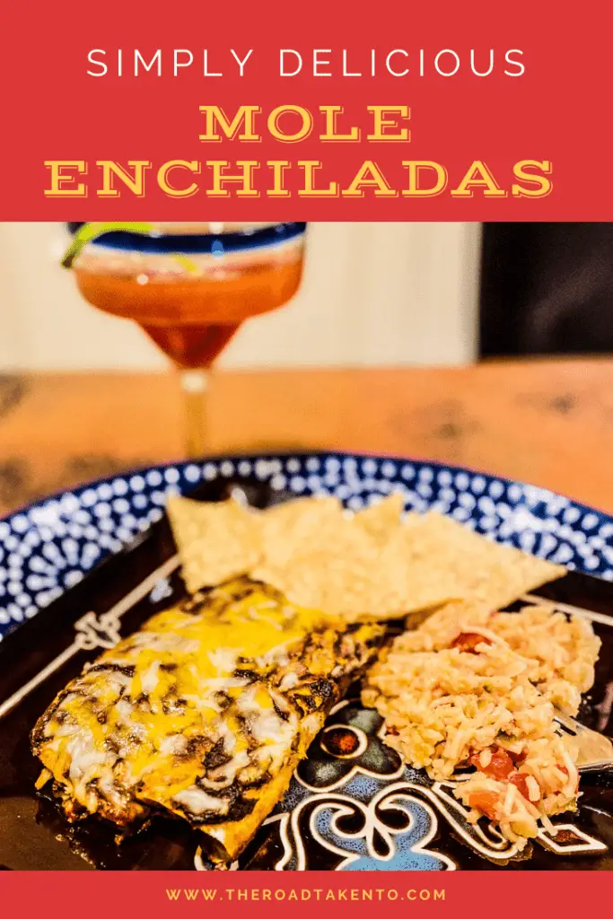 Mole enchiladas recipe the road taken to