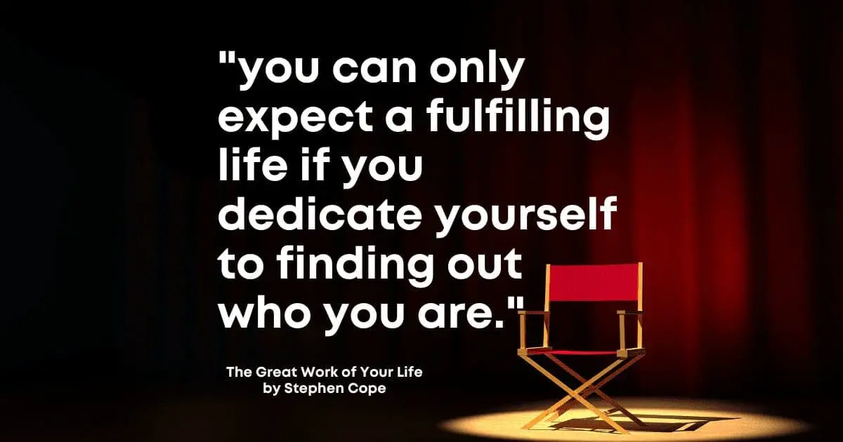 The great work of your life quotes stephen cope