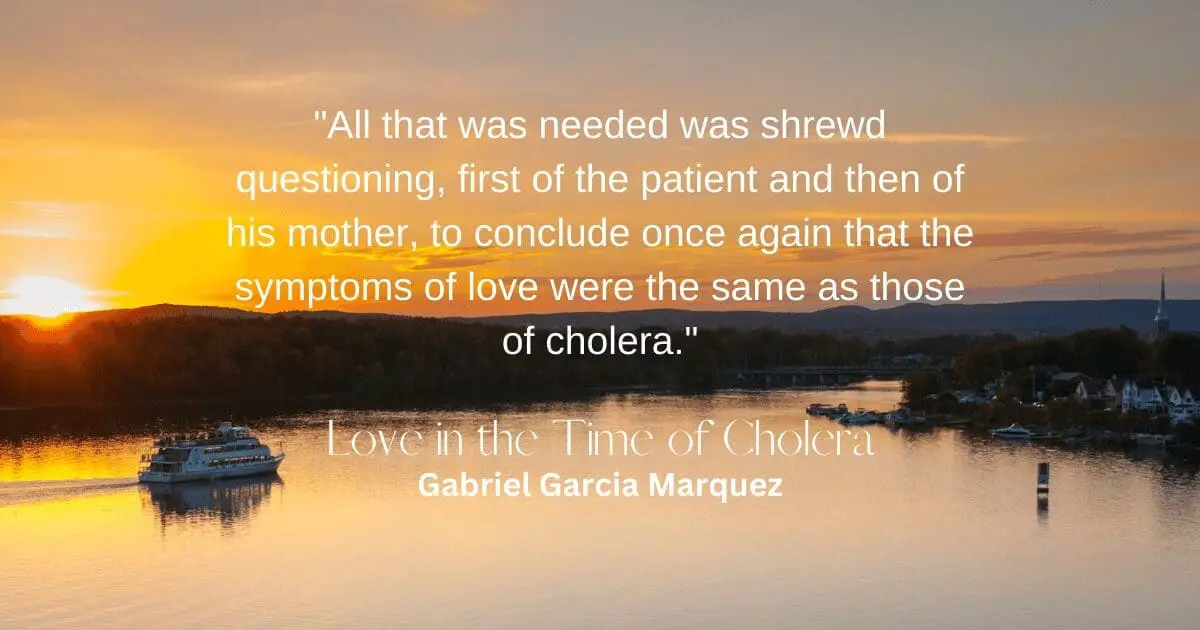 Quotes from love in the time of cholera