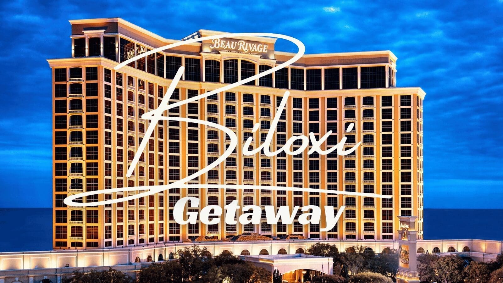 5 Reasons Why The Beau Rivage Resort & Casino is The Ultimate Biloxi Getaway